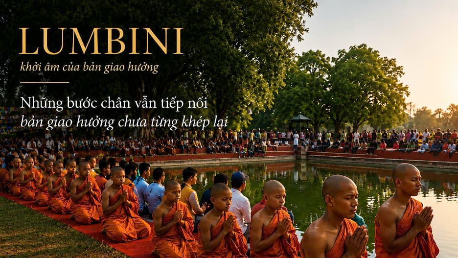 Lumbini: Khởi âm của bản giao hưởng