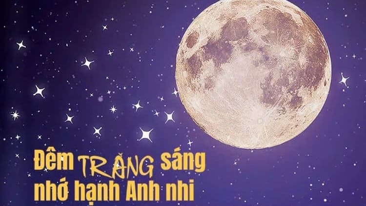 Đêm trăng sáng nhớ Hạnh Anh Nhi